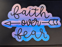 Load image into Gallery viewer, Faith Over Fear Holographic Vinyl Sticker
